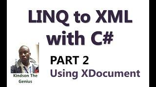 Learn Linq to XML With C# - Part 2:  How to Read XML File Using Linq to XML With XDocument