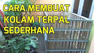 Cara membuat kolam terpal sederhana dan murah