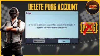 HOW to DELETE your Pubg Account permanently and Is It Possible?