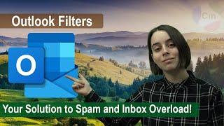 Outlook Email Filters: Simplify Your Inbox, Reduce Spam!