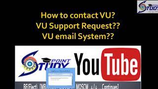 How to Contact Virtual University Using "VU Support System"