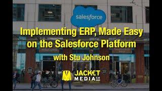 Implementing ERP, Made Easy on the Salesforce Platform