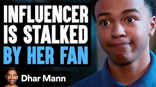 INFLUENCER Is STALKED By Her Fan | Dhar Mann Studios