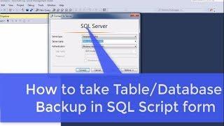 7. How to take Database/Table  Backup in SQL SERVER Script (Telugu)
