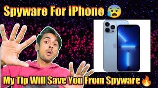 #Spyware For #iPhone  My #Tip will save you From spyware 