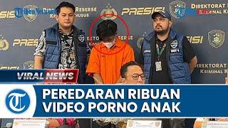 Kasus Video Porno Anak Terungkap, Pelaku Sebarkan Lewat Telegram hingga Raup Ratusan Juta Rupiah