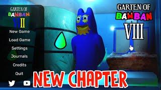 New GARTEN OF BANBAN 8 game with BLUE BANBAN and BRUSHISTA is HERE  NEW CHAPTER 8 (Fangame)