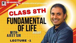 Class8th Fundamental of life @ncert @ Class 8