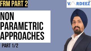FRM Part 2, 2023 | Market Risk Chapter 2 | Non Parametric Approach Part 1/2