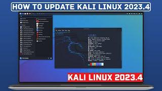 How to Update Kali Linux 2023.4 | Kali Linux 2023.3 to Kali Linux 2023.4