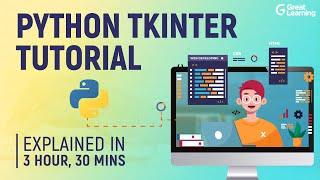 Python Tkinter Tutorial | GUI Libraries in Python | Tkinter Programming | Great Learning