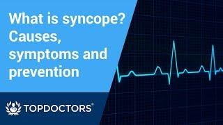 What is syncope? | Causes, symptoms, prevention