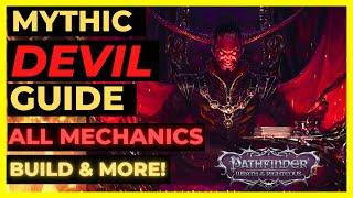 PF: WOTR EE - DEVIL Mythic Guide: ALL MECHANICS, Build, INFINITE HELLFIRE Rays, 65+ DC CC & More!