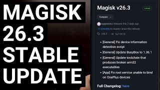 Magisk v26.3 Stable Build Released - Here are the Changes and How to Update