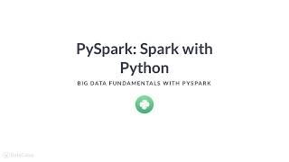 Python Tutorial: PySpark: Spark with Python