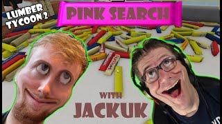 Roblox - Lumber Tycoon 2 - Pink Search w JackUK [1 hour]