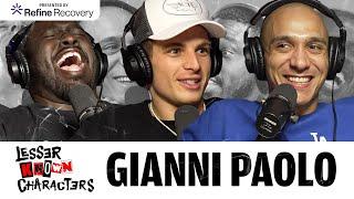 Ep 69 - Gianni Paolo | Lesser Known Characters w Shapel Lacey and Joel Jimenez