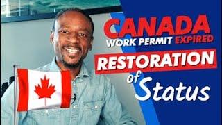 Canada work permit expired - Restoration of status