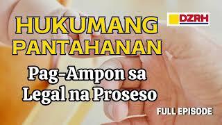 HUKUMANG PANTAHANAN | Pag ampon sa legal na proseso  FULL EPISODE