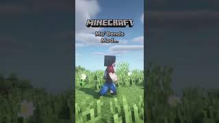 MINECRAFT Mo' Bends Mod... (Realistic)