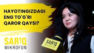 Hayotingizdagi eng toʻgʻri qaror qaysi?