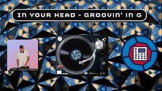 In Your Head Track - Groovin' in G