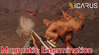 Magmatic: Extermination in Icarus New Frontiers - EP19