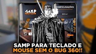 SAIU!!! COMO JOGAR SAMP NO MOBILADOR SEM BUGS | APK SAMP MODIFICADO 2024 | SAMP MOBILADOR SEM 360 ️