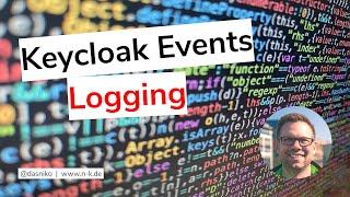 Keycloak Events Logging | Niko Köbler (@dasniko)