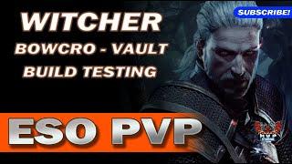 Witcher Build Testing - Bow Necro with Vault #elderscrollsonline #pvp #necromancer