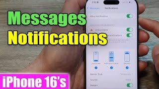 iPhone 16: How to Enable/Disable Messages Notifications