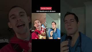 US Healthcare is Broken - Doctor Reacts