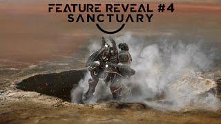 Sanctuary Feature Reveal #4