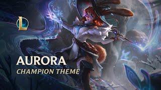 Aurora Champion Theme | League of Legends