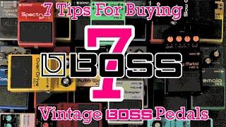 7 Tips For Collecting Vintage Boss Pedals