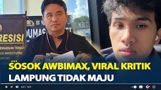 Sosok Awbimax, Viral Kritik Lampung Tidak Maju, Kini Dilaporkan Ke Polisi