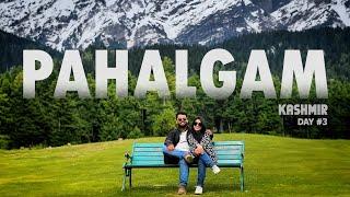 কাশ্মীরের সুইজারল্যান্ড ?! Srinagar to Pahalgam | KASHMIR in Summer | Ep 4