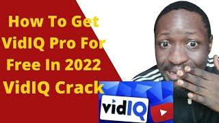 How To Get VidIQ Pro For Free In 2022 |  VidIQ Crack