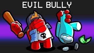 *BULLY* IMPOSTER Mod in Among Us