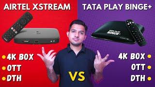 Airtel Xstream Box Vs Tata Play Binge Plus4K Android Box - Best OTT PlansWhich One To Buy ? 