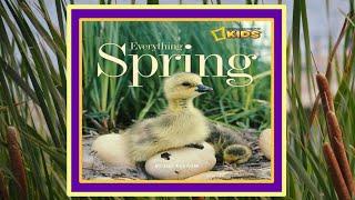 Everything Spring National Geographic Kids Read Aloud Book