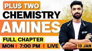 Plus Two Chemistry | Amines | Full Chapter  | Exam Winner +2