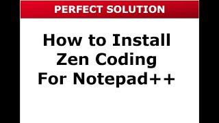 How to install zen coding in Notepad++