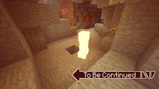 To Be Continued in Minecraft