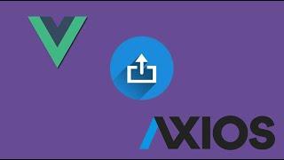 Uploading a file and form element values in vue 3 using axios.