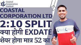 Coastal Corporation Share Split | Coastal Corporation Share Latest News | Coastal Corporation Split