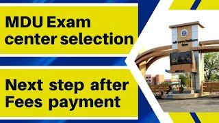 How to select MDU Entrance ExamCenter District || select preference || after fee submit ?