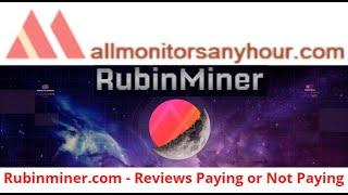 rubinminer.com, Reviews Paying Or Not Paying ? & #all hyip monitors 24 hour,#HYIP daily update,