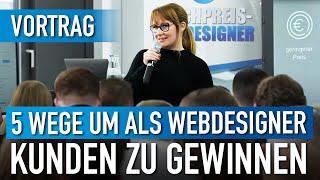 5 Wege, um als Webdesigner neue Kunden zu gewinnen (Jasmin Huber - BUSINESS.DE)