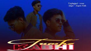 Kabhi Tumhe|Unplugged cover|Angeet Nath|Melody Kings|MK|Shershah